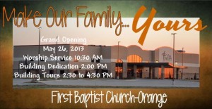 First Baptist Church Orange Grand Opening