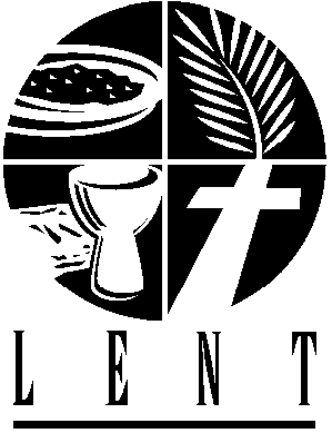Lent Southeast Texas Christian Community, Lent Jasper TX, Lent Nacogdoches TX, Lent Lufkin TX, Lent East Texas, Lent Sam Rayburn