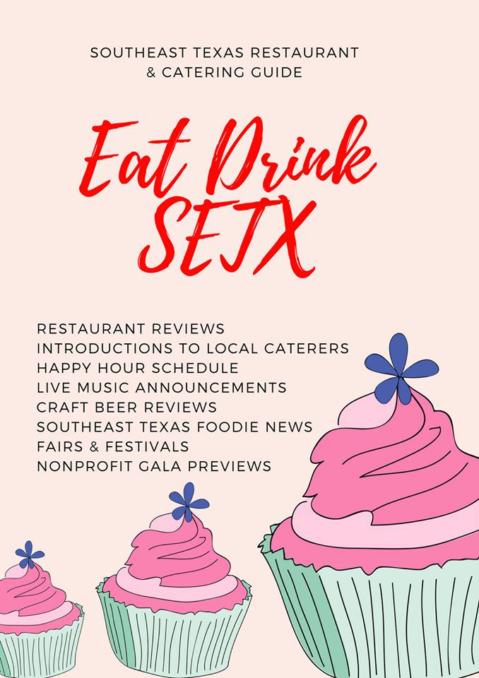 Eat Drink SETX, Southeast Texas Restaurant Guide, Golden Triangle Events, Southeast Texas Concerts, Live Music Beaumont TX,